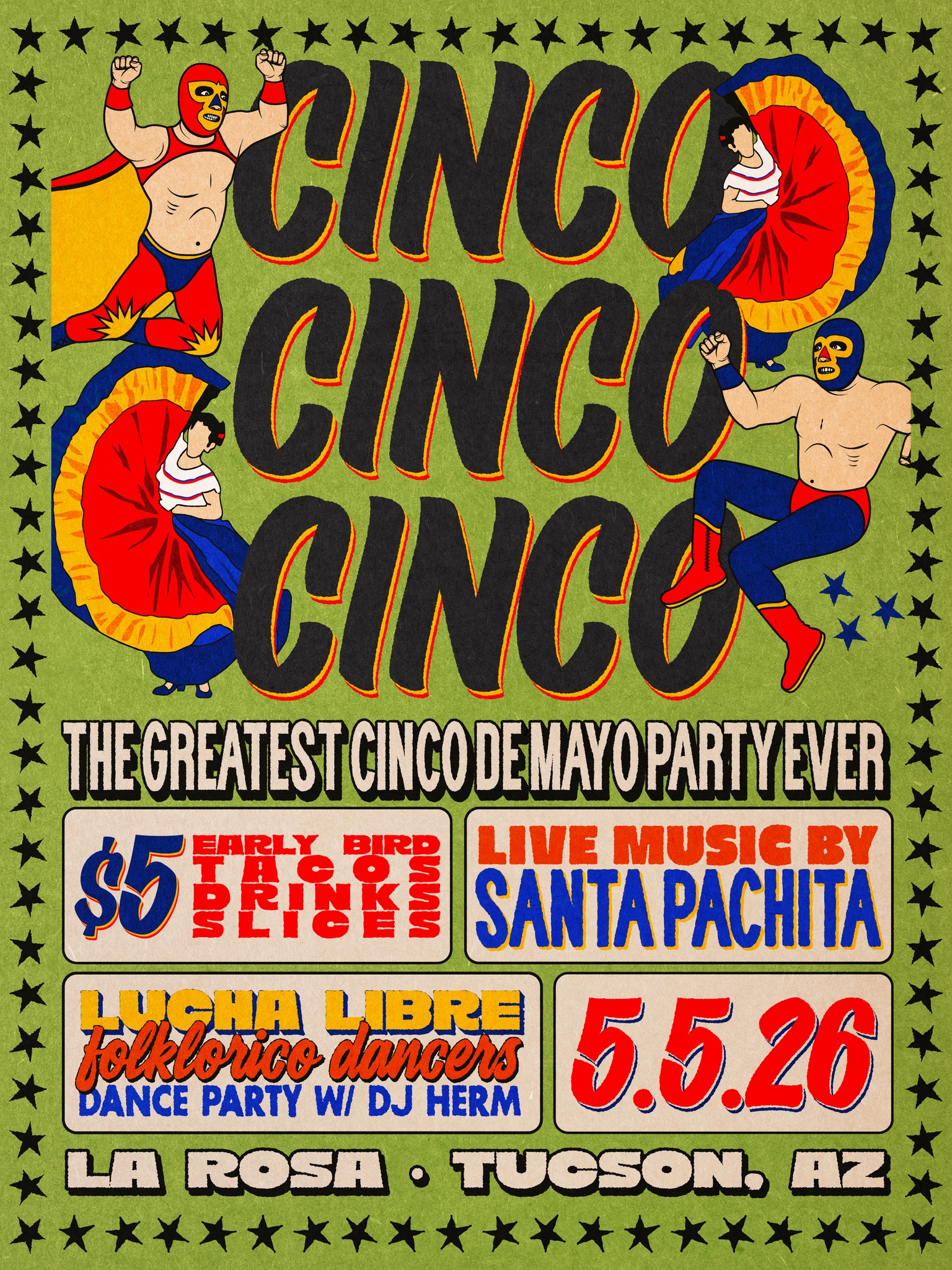 Cinco Cinco Cinco at La Rosa
